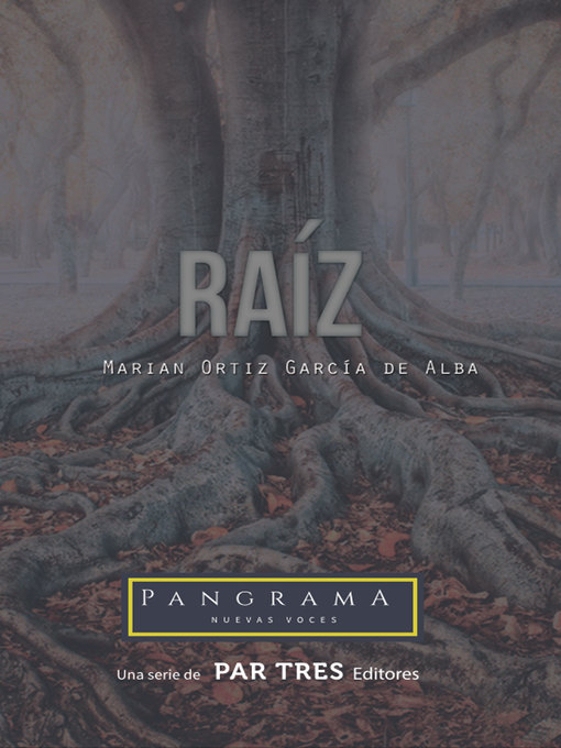 Title details for Raíz by Marian Ortiz - Available